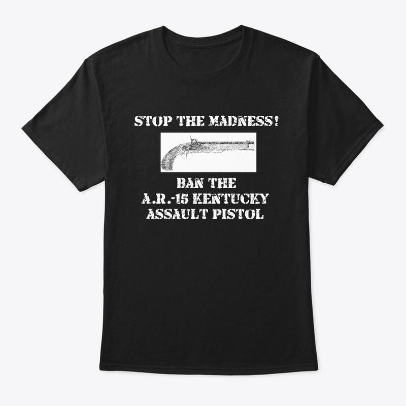 Ban the AR-15 Kentucky Assault Pistol